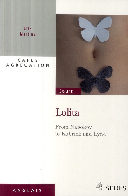 Lolita. From Nabokov to Kubrick and Lyne