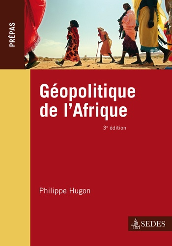 Géopolitique de l'Afrique. 3e édition