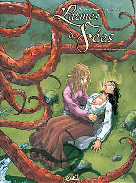 Larmes de Fées Tome 2 : La complainte des Moriganes