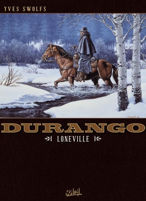 Durango Tome 7 : Loneville