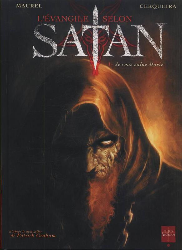 L'Evangile selon Satan Tome 1 : Je vous salue Marie