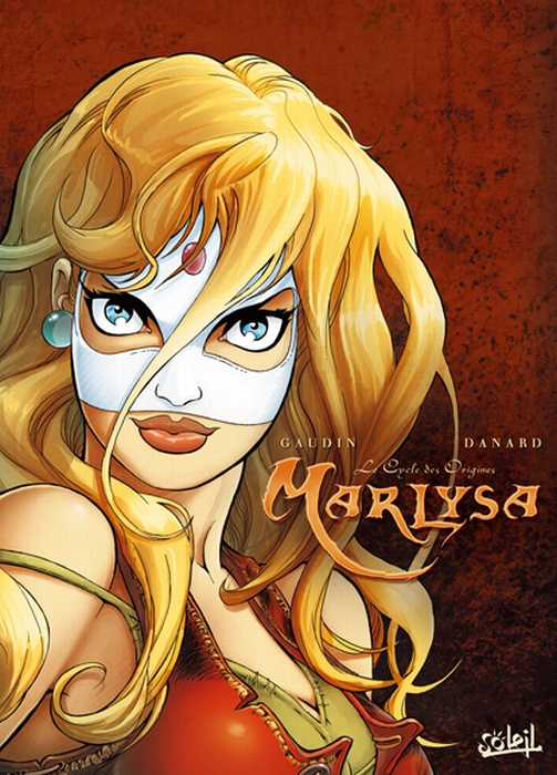 Marlysa : L'Intégrale Le cycle des Origines