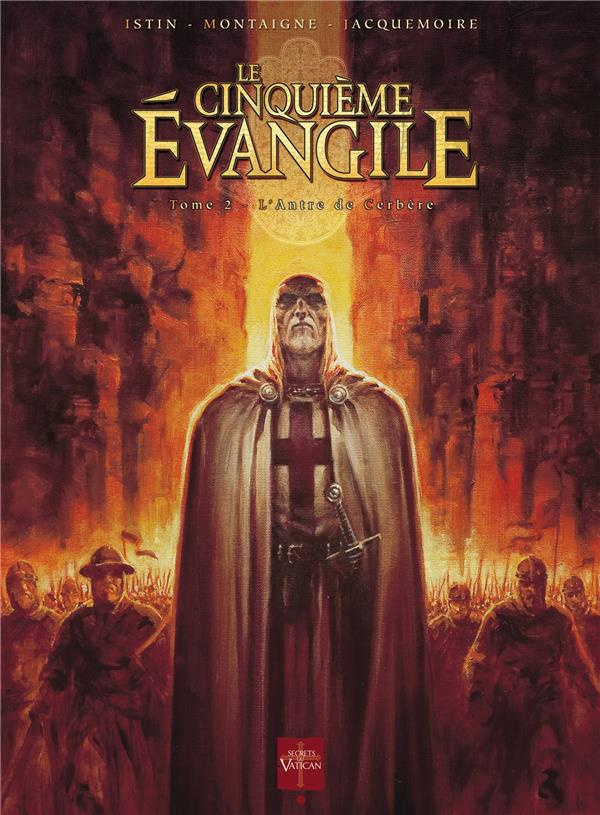 Le Cinquième Evangile Tome 2 : L'Antre de Cerbère