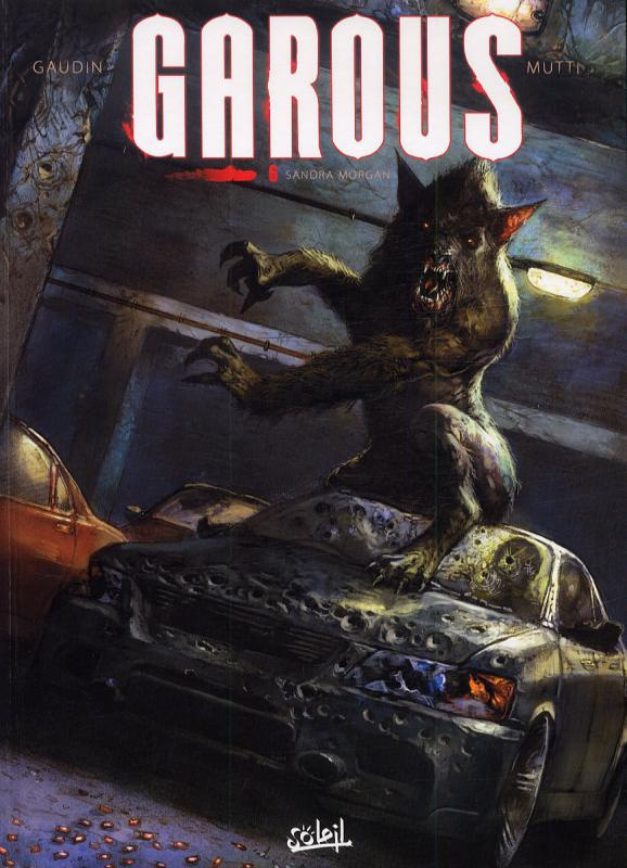 Garous Tome 6 : Sandra Morgan