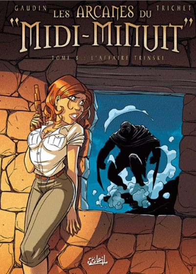 Les arcanes du "Midi-Minuit" Tome 8 : L'affaire Trinski
