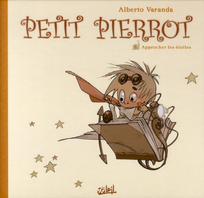 Petit Pierrot Tome 2 : Approcher les étoiles