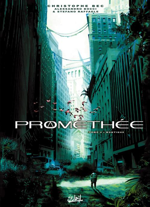Prométhée Tome 4 : Mantique