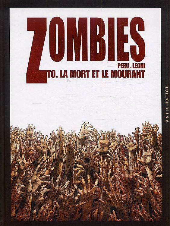 Zombies Tome 0 : La mort et le mourant
