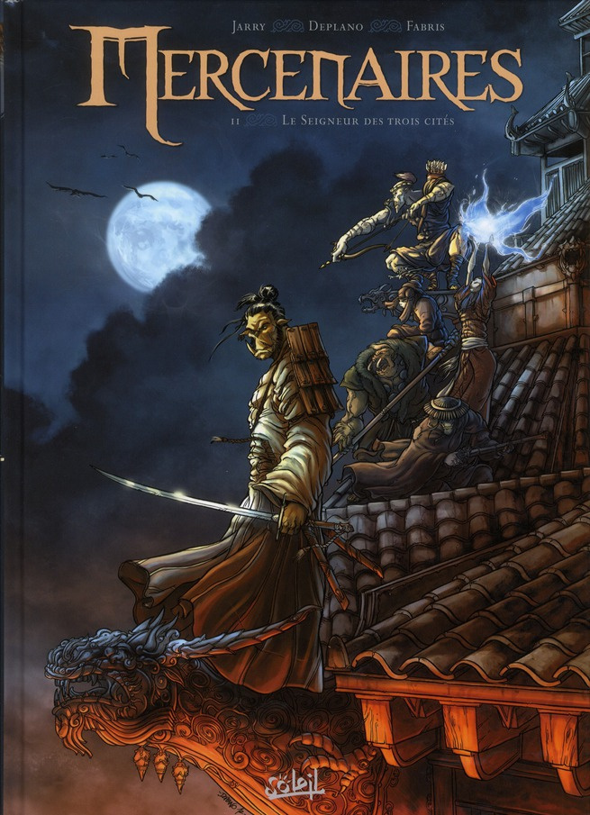 Mercenaires Tome 2 : Le seigneur des trois citèc
