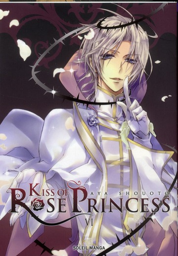 Kiss of Rose Princess Tome 6