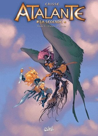 Atalante - La Légende Tome 5 : Calaïs et Zétès