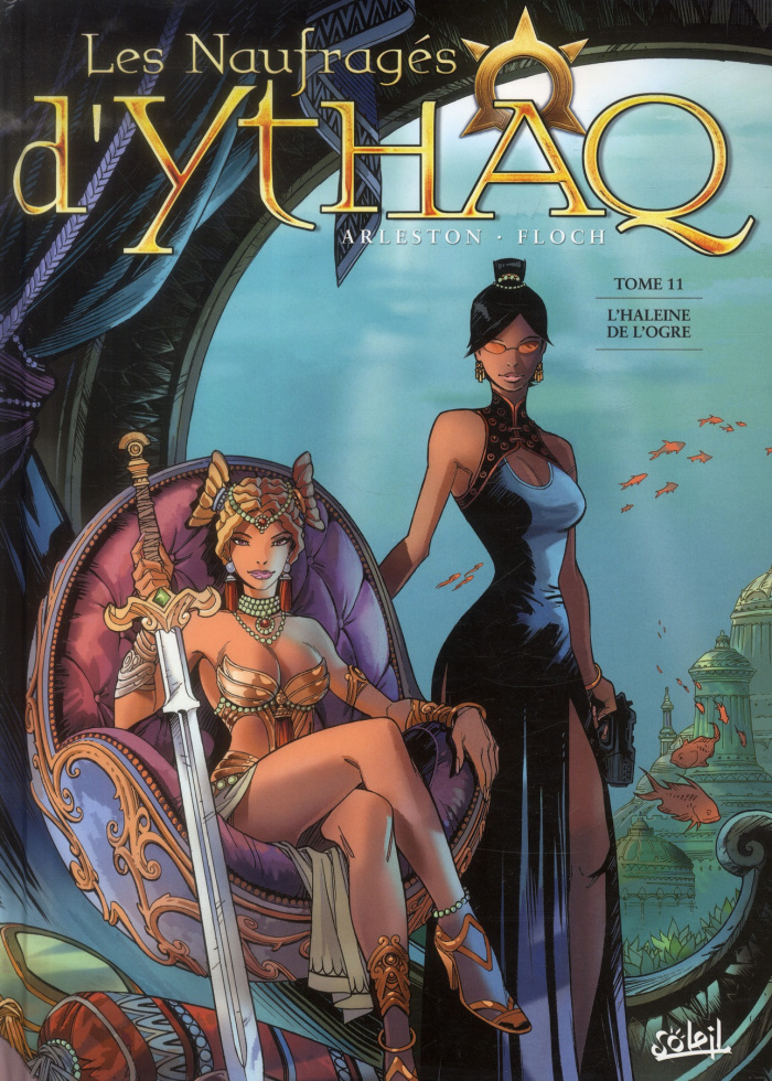 Les Naufragés d'Ythaq Tome 11 : L'haleine de l'ogre