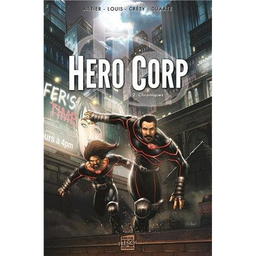 Hero Corp Tome 2 : Chroniques