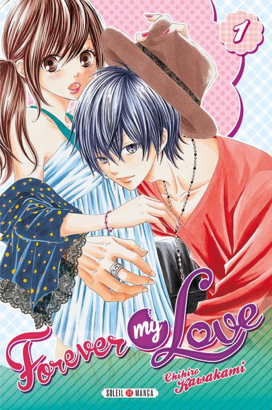 Forever my love Tome 1