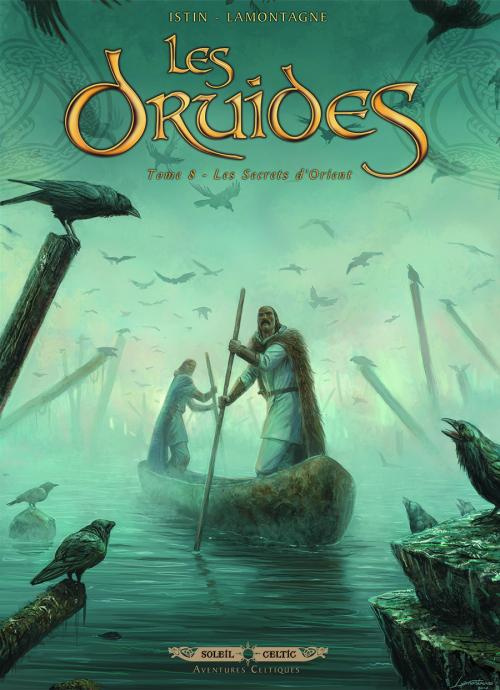 Les Druides Tome 8 : Les secrets d'Orient