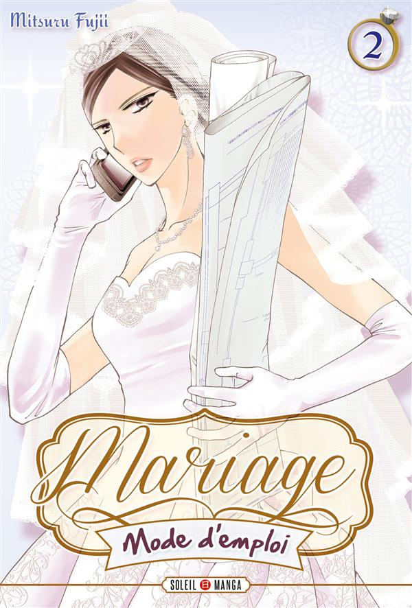 Mariage, Mode d'emploi Tome 2