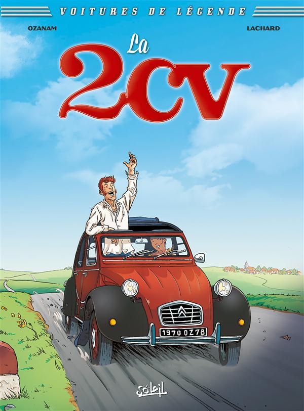 Voitures de légende Tome 2 : Un amour de 2CV