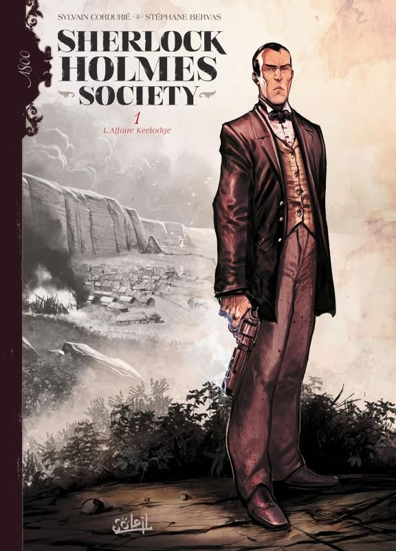 Sherlock Holmes Society Tome 1 : L'affaire Keelodge