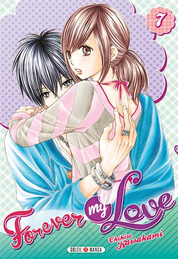 Forever my love Tome 7