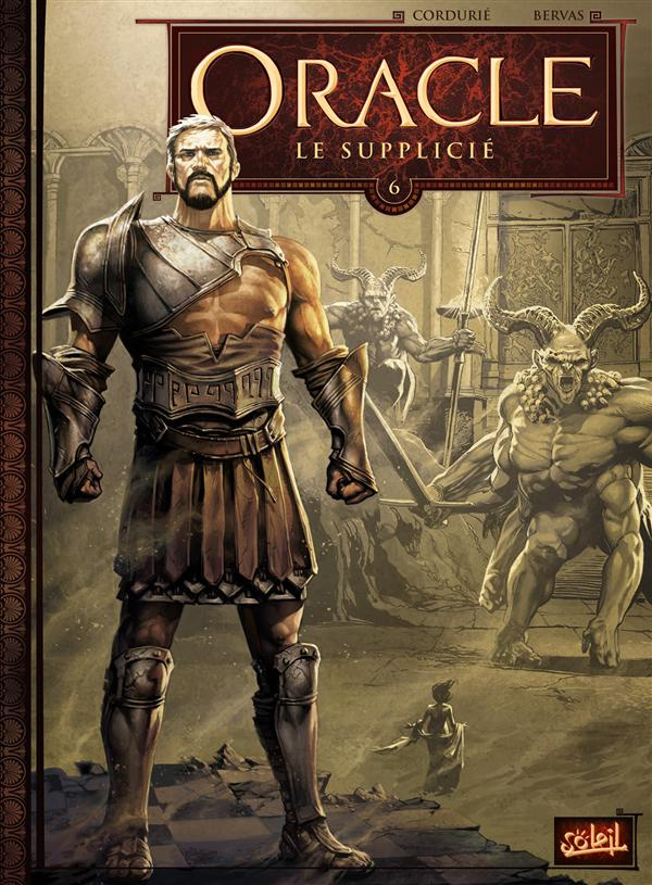 Oracle Tome 6 : Le supplicié