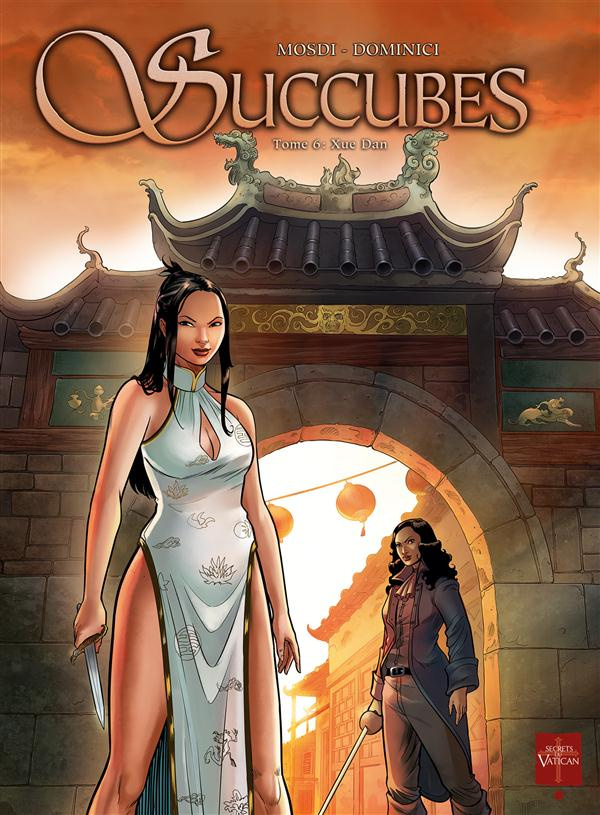 Succubes Tome 6 : Xue Dan