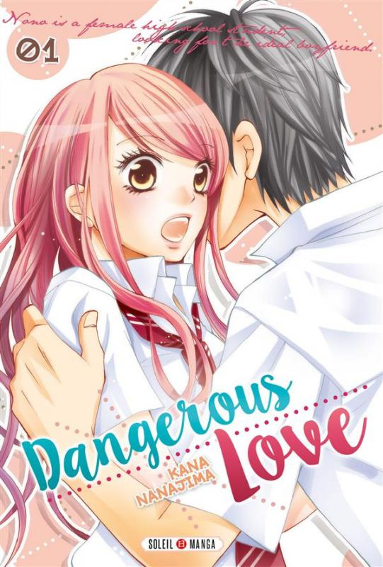 Dangerous love Tome 1