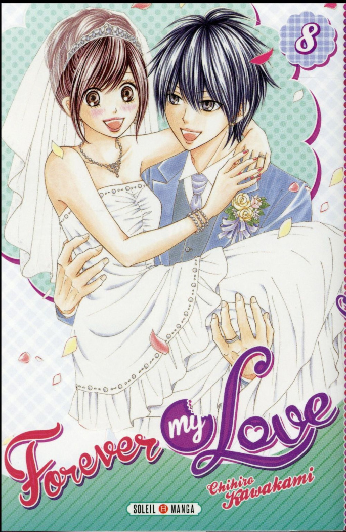 Forever my love Tome 8