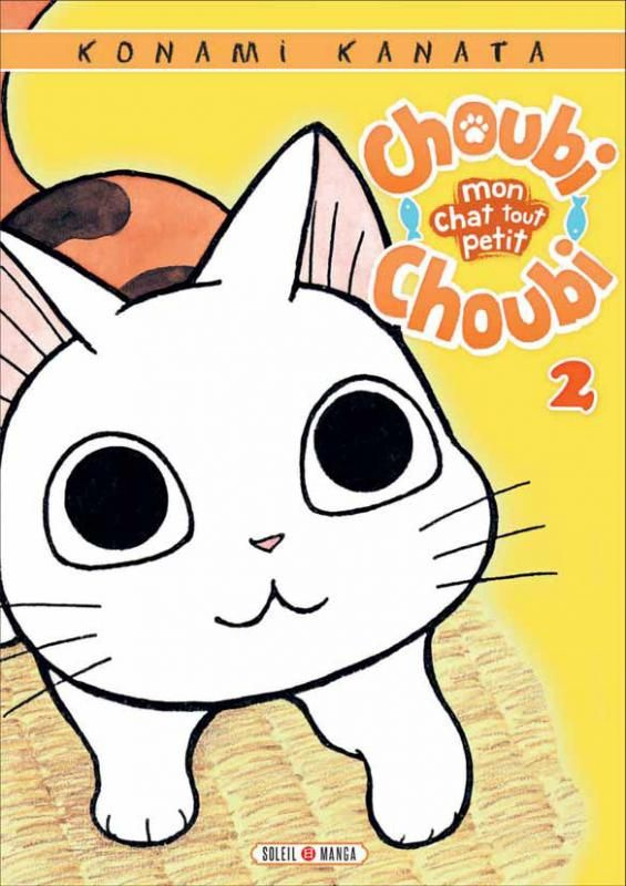 Choubi-Choubi, mon chat tout petit Tome 2