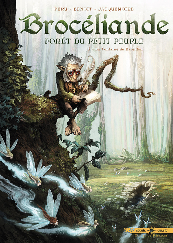Brocéliande Tome 1 : La fontaine de Barenton