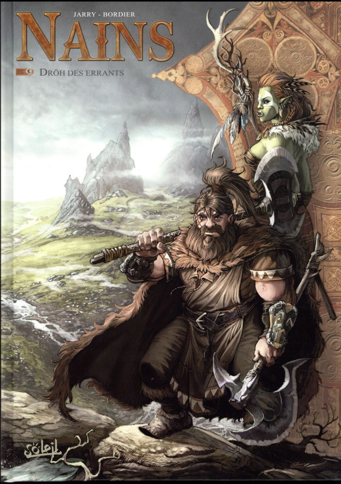 Terres d'Arran : Nains Tome 9 : Dröh des Errants