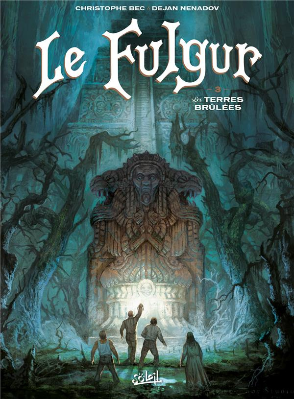 Le Fulgur Tome 3 : Les Terres brûlées