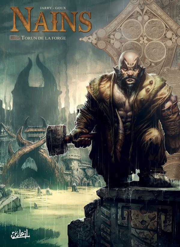 Nains Tome 11 : Torun de la forge