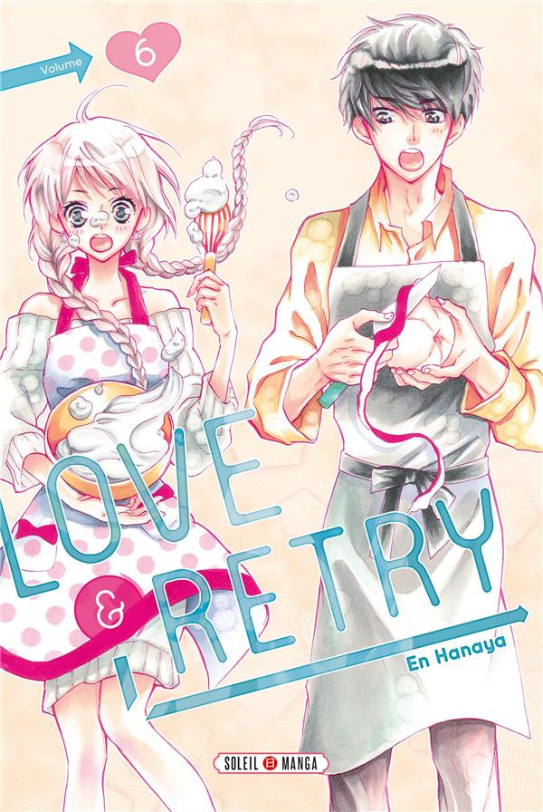 Love & Retry Tome 6