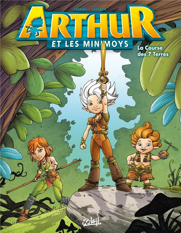 Arthur et les Minimoys Tome 1 : La Course des 7 Terres