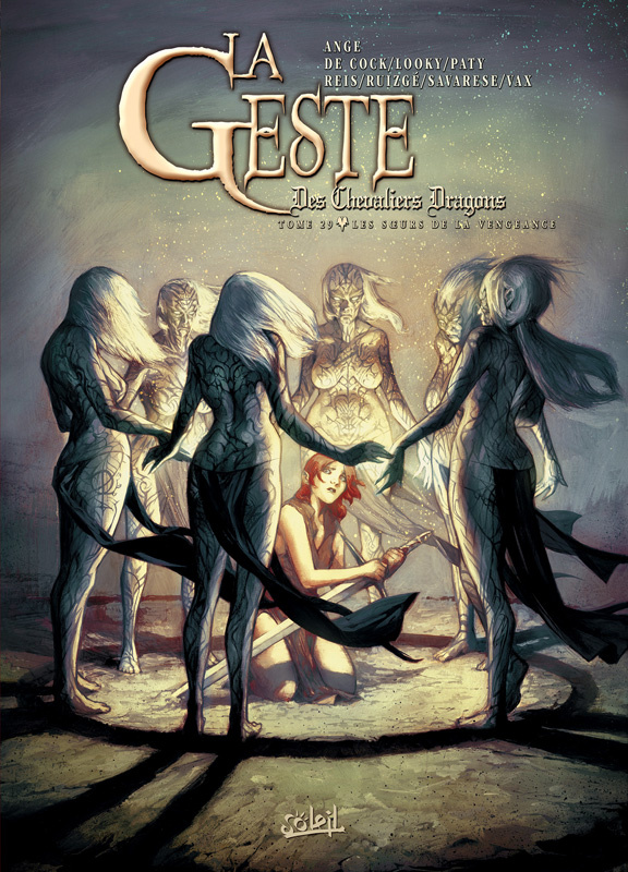 La Geste des Chevaliers Dragons Tome 29 : Les Soeurs de la vengeance