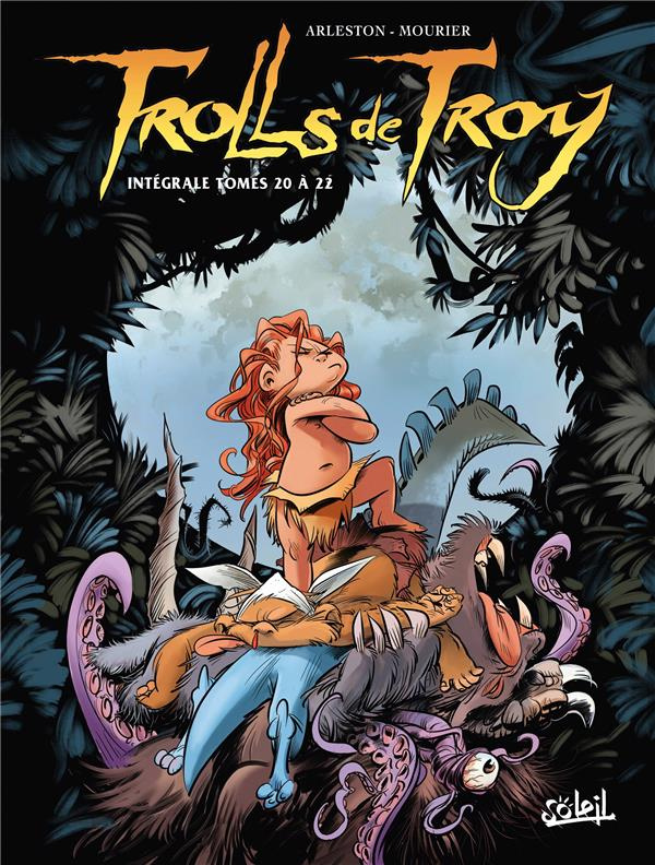Trolls de Troy Intégrale Tomes 20 à 22 : Tome 20, L'héritage de Waha ; Tome 21, L'or des Trolls ; To