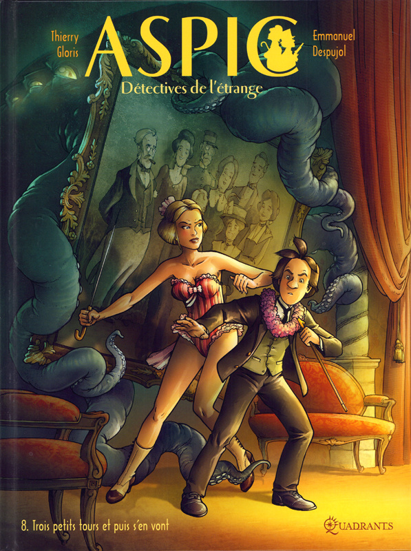 Aspic, détectives de l'étrange Tome 8 : Trois petits tours et puis s'en vont