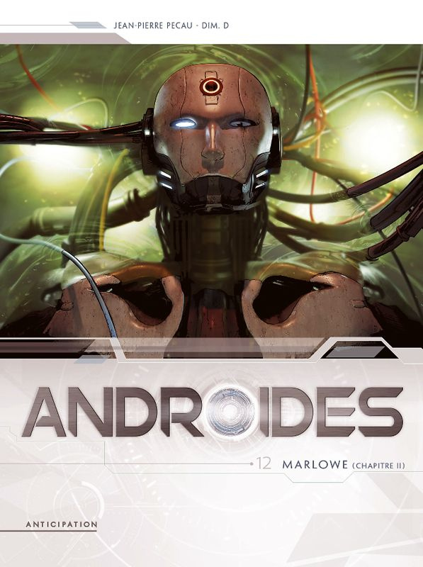 Androides Saison 3 Tome 12 : Marlowe. Chapitre 2
