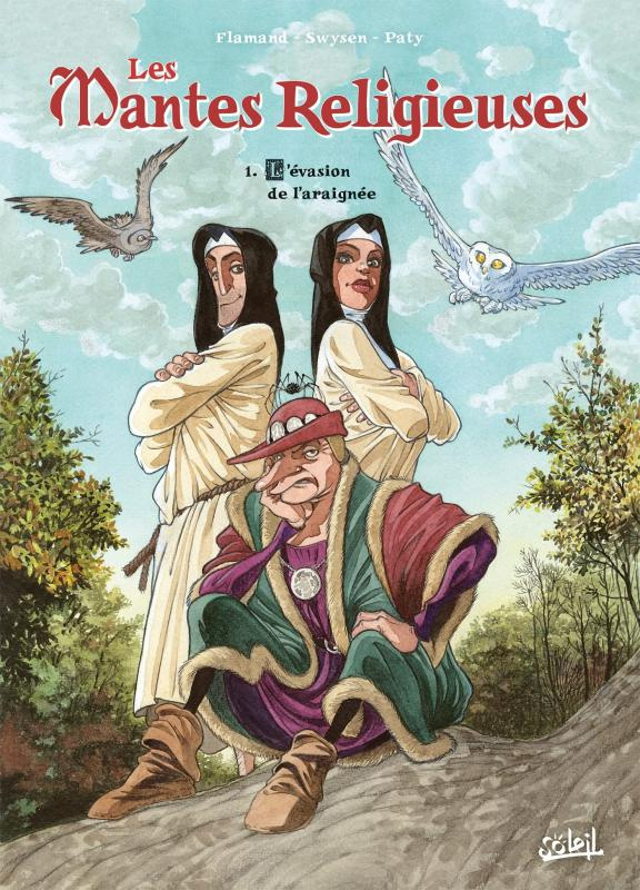Les Mantes religieuses Tome 1 : L'Évasion de l'araignée