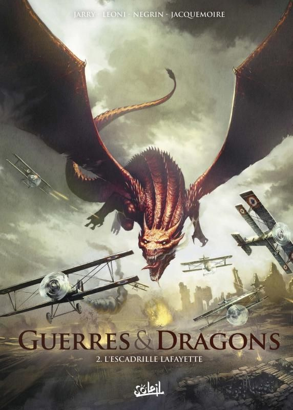 Guerres et Dragons Tome 2 : L'escadrille Lafayette