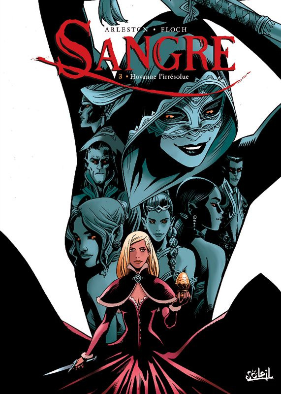 Sangre Tome 3 : Hovanne l'irrésolue