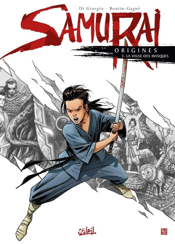 Samurai Origines Tome 5 : La valse des masques