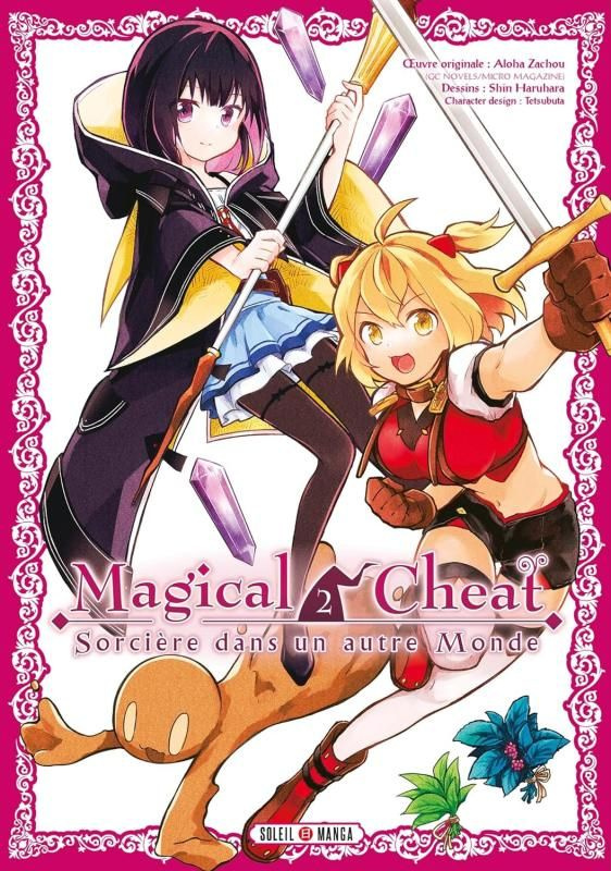 Magical Cheat - Sorcière dans un autre monde Tome 2