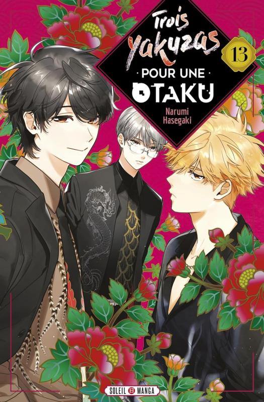 Trois Yakuzas pour une Otaku Tome 13