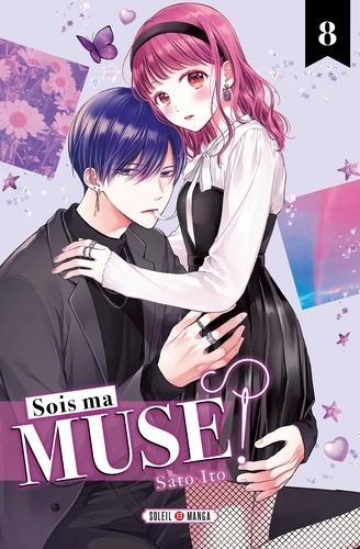 Sois ma muse ! Tome 8