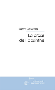 La prose de l'absinthe