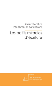 Les petits miracles d'écriture
