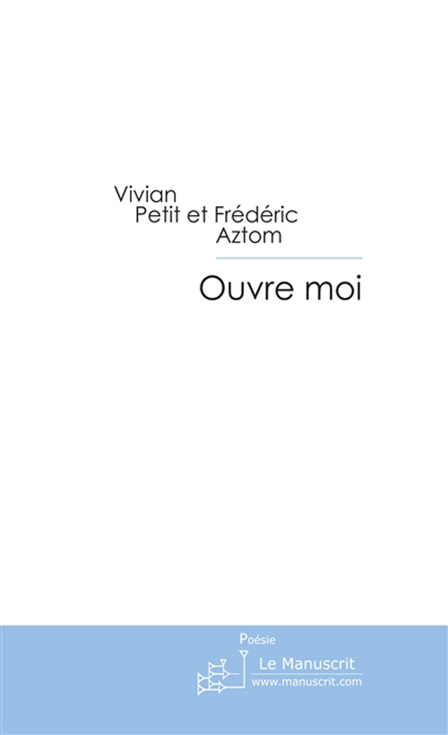 Ouvre moi
