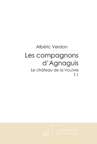 Les compagnons d'Agnaguis