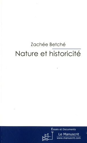 Nature et historicité. Essai sur la philosophie de Herbert Marcuse